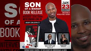 Son of a Bishop by ED Long Jr book interview with Bishop Stephen A Davis at Refresh Family Church [upl. by Haissi]