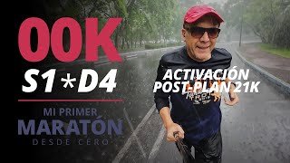 Carrera de ACTIVACIÓN  Lluvia • POSTPLAN 21K — Mi Primer MARATÓN Desde Cero [upl. by Dorsman]