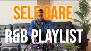 RampB PLAYLIST FOR SELF CARE ft Brent Faiyaz Partynextdoor Frank Ocean Teezo amp more [upl. by Broddy]