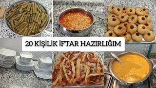 20 KİŞİLİK MİSAFİRLİ İFTAR MENÜSÜ 🌱 RUTİN TEMİZLİK💐 DÜZEN ✅ [upl. by Nairoc]