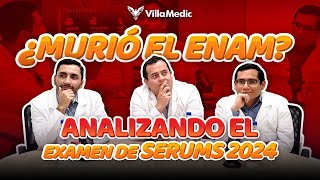 ¿Murió el ENAM  Analizando el examen de SERUMS 2024 [upl. by Innad]