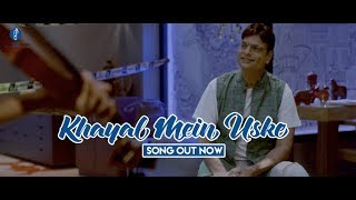 Khayal Mein Uske Full Song  The Ink Band  Season 1  Poetry by Irshad Kamil [upl. by Betta539]