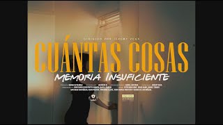 Cuántas cosas  Memoria Insuficiente Video Oficial [upl. by Ymaral817]