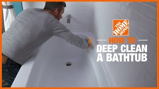 How to Deep Clean a Bath  Cleaning Tips  The Home Depot [upl. by Nailluj]