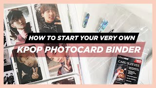 ✨how to start your very own kpop photocard binder ✨ [upl. by Heim53]