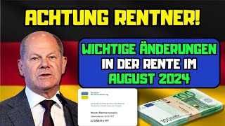 ⚡️Achtung Rentner Wichtige Änderungen in der Rente im August 2024 [upl. by Shelly]