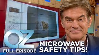 Dr Oz  S11  Ep 25  Nuke It New Microwave Rules to Avoid Cancer amp Food Poisoning  Full Episode [upl. by Ibby]