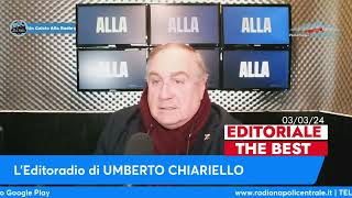 LEDITORIALE DI UMBERTO CHIARIELLO 030324 [upl. by Gotthelf]