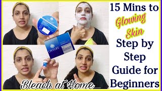 How to do BLEACH at HOME Step by Step guide for Beginners OXY Life Natural RadianceStay Beautiful [upl. by Salena]