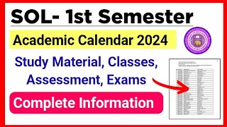 SOL First Semester Academic Calendar Release Classes Assessment Exams 2024  Sol Ug 1st Semester [upl. by Sumetra]