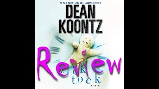 TickTock  Dean Koontz  Audiobook Review [upl. by Pia]