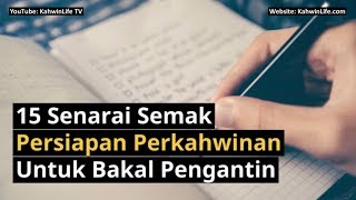 15 Senarai Semak Persiapan Perkahwinan Untuk Bakal Pengantin [upl. by Finer636]