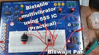 Bistable multivibrator using 555 IC Practical [upl. by Rehsu]