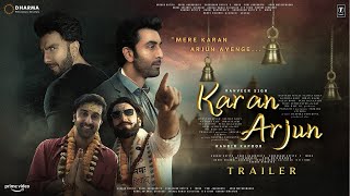 Karan Arjun 2  Trailer  Ranbir Kapoor amp Ranveer Singh as Karan amp Arjun  Salman amp Shah Rukh Khan 2 [upl. by Nyre]