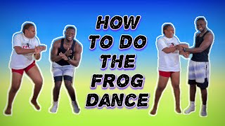 How to do the FROG Dance  Couples Dance  The Chukes [upl. by Arateehc]