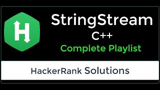 10  StringStream  HackerRank Solution  C  Easy  Complete Playlist [upl. by Giffie42]