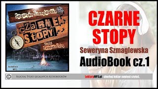 CZARNE STOPY Audiobook 🎧 cz 1  Posłuchaj i pobierz ✅ całość książki [upl. by Izawa]