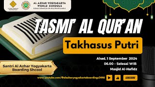 TASMI ALQURAN SANTRI TAKHASUS PUTRI JUZ 2930  AL AZHAR YOGYAKARTA BOARDING SCHOOL 2024 [upl. by Lartnom130]