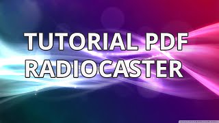 Tutorial PDF RadioCaster [upl. by Kulseth119]