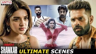 iSmart Shankar Movie Ultimate Scenes  Ram Pothineni Nabha Natesh  Nidhhi Agerwal [upl. by Naresh]