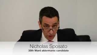 Nicholas Sposato 38th Ward aldermanic candidate [upl. by Dewhirst]