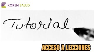 Video Acceso a Lecciones Koren Salud [upl. by Roi]