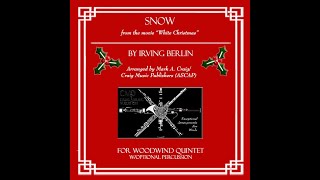 Woodwind Quintet Music  Snow from the movie White Christmas arranged by Mark A Craig [upl. by Atsirtal]