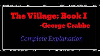 The Village Book I by George Crabbe  Complete Explanation in Hindi [upl. by Sid233]