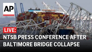 LIVE NTSB press conference after Baltimore bridge collapse [upl. by Golding]