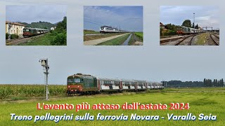 Il treno pellegrini per Lourdes sulla ferrovia Novara  Varallo Sesia [upl. by Garnes764]