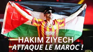 🇲🇦ZIYECH SATTAQUE au MAROC et accuse son pays de soutenir Israël à Gaza [upl. by Hulda]