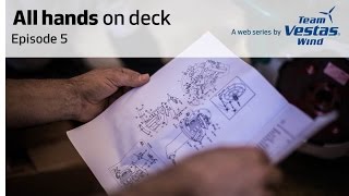 Team Vestas Wind  All Hands on Deck  Episode 5 [upl. by Annyahs]