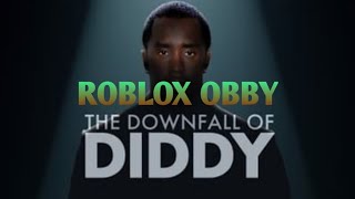 Why they recommend me Diddy  Roblox The Downfall of Diddy Obby 12 [upl. by Neelahtak]