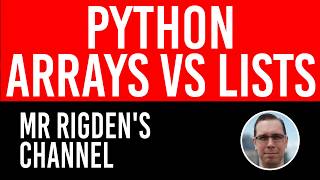 Python Lists vs Arrays [upl. by Regdirb]