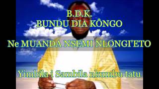 Nkunga BDK  Ne MUANDA NSEMI NLONGIETO [upl. by Opal]