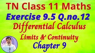 Class 11 Maths  Exercise 95 QNo12  Limits and Continuity  Alexmaths Tamil Nadu New Syllabus [upl. by Aivax]