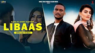 Kale Je Libaas Di Official Video Kaka  Ginni Kapoor  Latest Punjabi Songs 2024 [upl. by Ydroj]