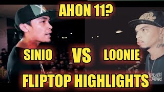 SINIO VS LOONIE FLIPTOP HIGHLIGHTS [upl. by Aitnic107]