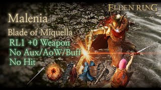 Elden Ring Malenia RL1 0 No AuxAoWBuffHit Cleanrot Knights Sword Base NG [upl. by Douville]