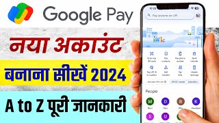 Google Pay Account Kaise Banaye 2024  How to Create Google Pay Account  G Pay Kaise Banaye [upl. by Yoral141]