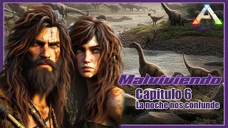 Ark Survival Evolved Malviviendo Capitulo 6 La Noche Nos Confunde Versión Minu [upl. by Sela]