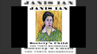 Janis Ian  Societys Child  The Verve Recordings Mix 1 [upl. by Schild]