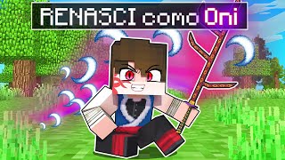 RENASCI como ONI da LUA LVL 9999 no DEMON SLAYER MINECRAFT [upl. by Nitneuq]