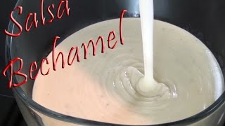 Receta Salsa Bechamel tradicional sin grumos y muy fácil [upl. by Eigger]