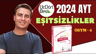 EŞİTSİZLİKLER  ÖSYM4  2023  2024  345 AYT MATEMATİK ÇÖZÜMLERİ [upl. by Luedtke57]