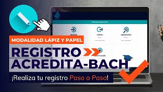 Registro PASO A PASO al examen ACREDITABACH CENEVAL  Modalidad Lápiz y papel 📝 [upl. by Kcirej59]