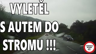 Vyletěl s autem do stromu  Ignoranti v kamionech procházka po dálnici   Dashcam kompilace 192 [upl. by Asylem]