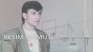 besim mamuti merita [upl. by Aggri]