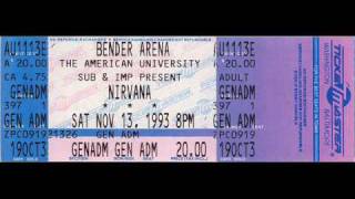 Nirvana quotScentless Apprenticequot Live Bender Arena Washington DC 111393 audio [upl. by Dnalerb]