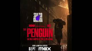 The Penguin Trailer SPAZIO CINEMA [upl. by Ained]